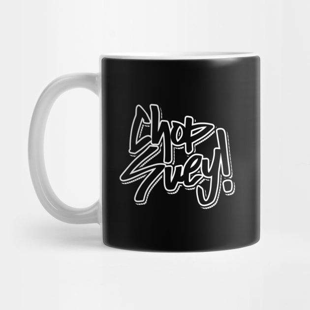 CHOP SUEY! by artslaves